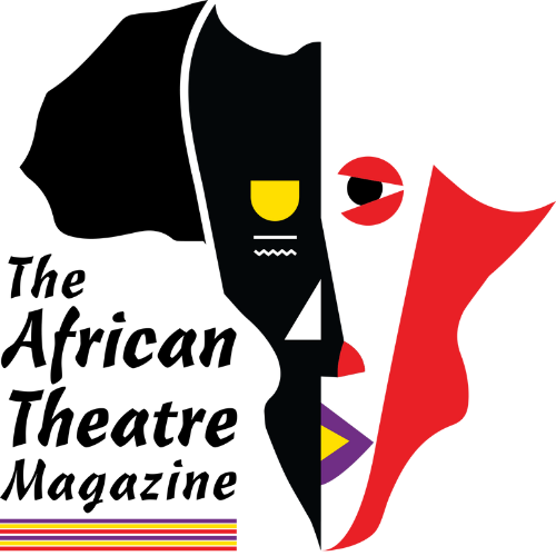 African Theatre Magazine